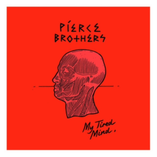 PIERCE BROTHERS | MY TIRED MIND | VINYL RECORD (LP)