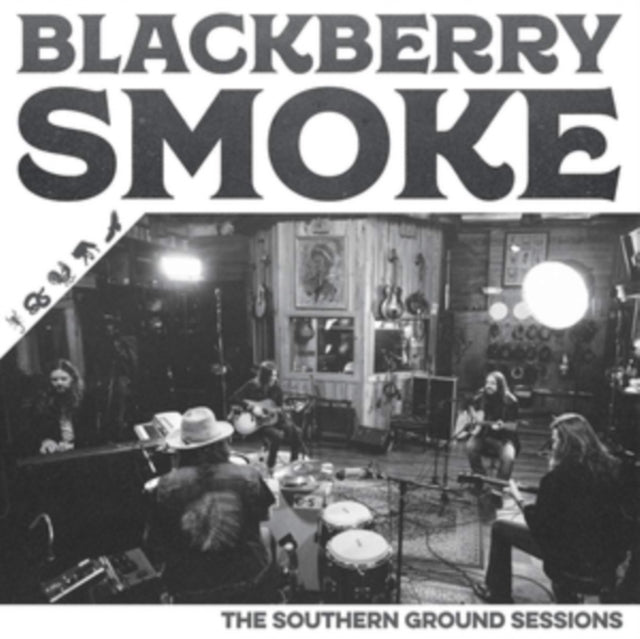 BLACKBERRY SMOKE | SOUTHERN GROUND SESSIONS | VINYL RECORD (LP)