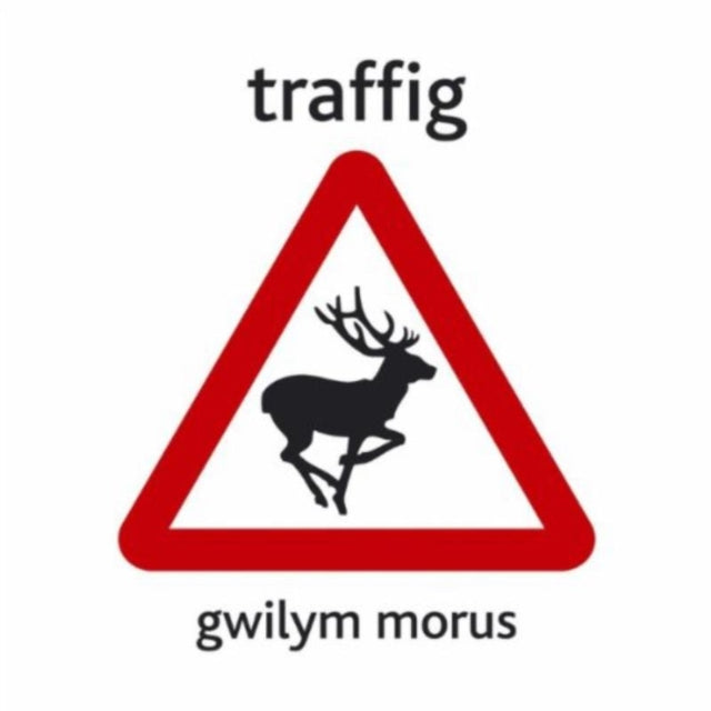 MORUS GWILYM | TRAFFIG | CD