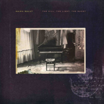 HAIKU SALUT | HILL, THE LIGHT, THE GHOST | VINYL RECORD (LP)