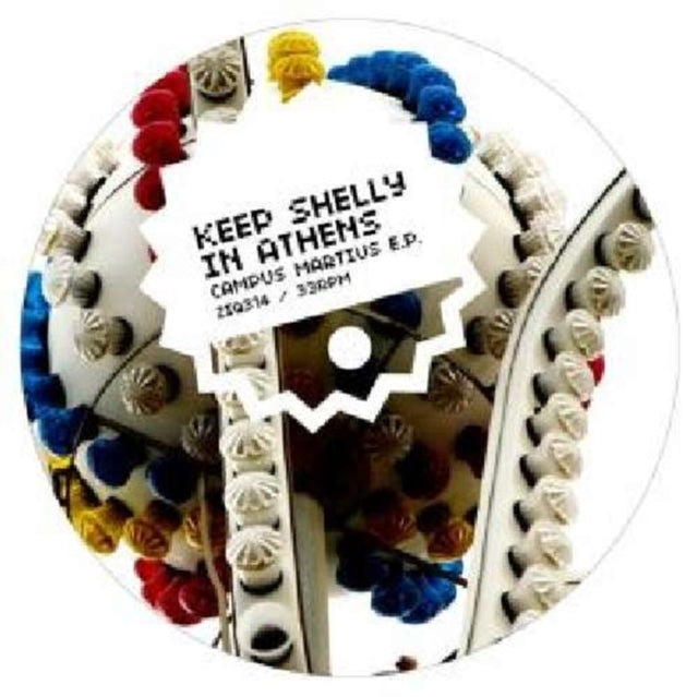 KEEP SHELLY IN ATHENS | CAMPUS MARTIUS | 12IN VINYL