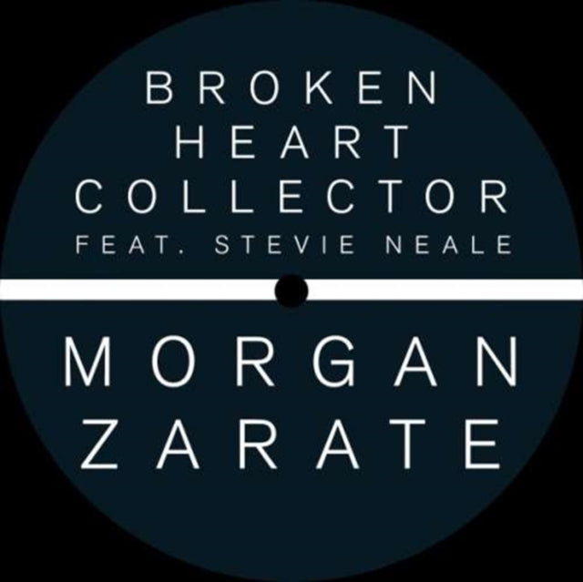 ZARATE, MORGAN | BROKEN HEART COLLECTOR (FEAT. STEVIE NEAL) | 12IN VINYL