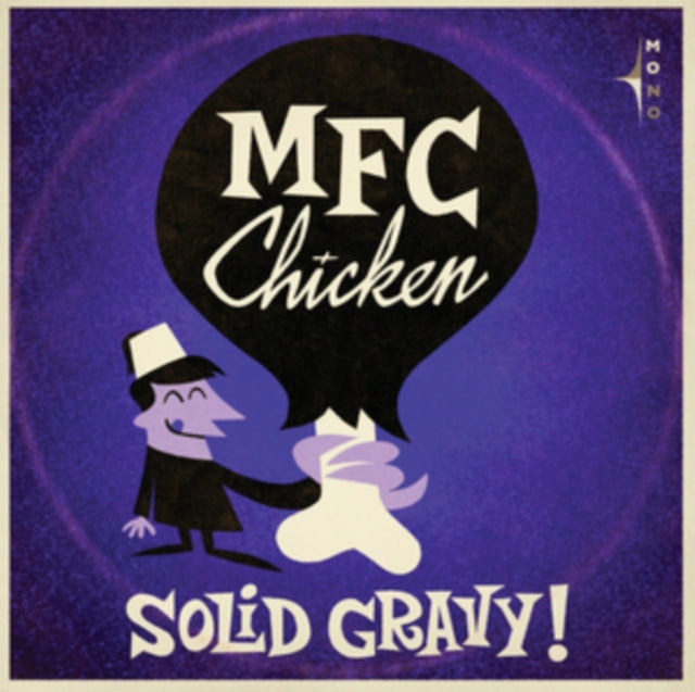 MFC CHICKEN | SOLID GRAVY | VINYL RECORD (LP)