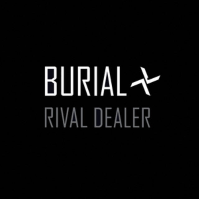 BURIAL | RIVAL DEALER | 12IN VINYL
