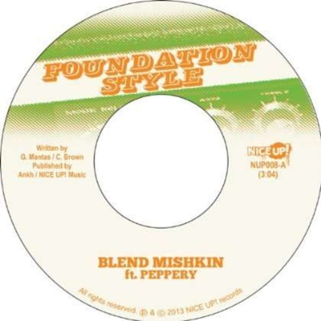BLEND MISHKIN (FT PEPPERY) | FOUNDATION STYLE | 7IN VINYL