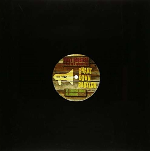 DIRTY DUBSTERS (FT CHIP FU & SCREECHY DAN) | CHANT DOWN BABYLON | 12IN VINYL