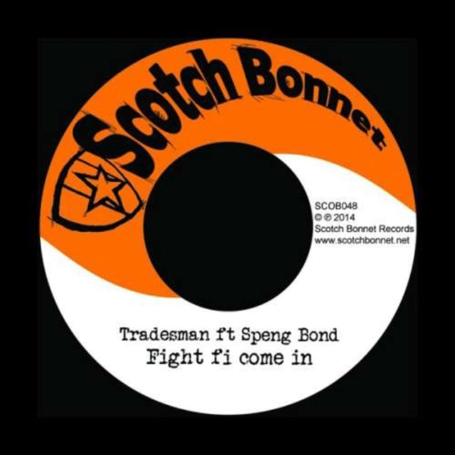 TRADESMAN | FIGHT FI COME IN (FT SPENG BOND)/001 DUB | 7IN VINYL