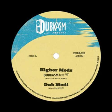 DUBKASM (FT YT & RUDEY LEE) | HIGHER MEDS/COMING IN RUFF | 12IN VINYL