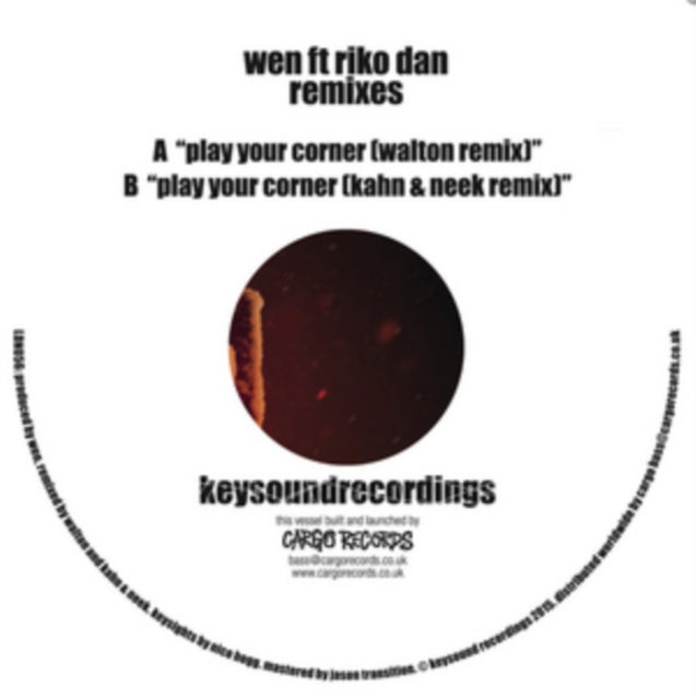 WEN (FT RIKO DAN) | PLAY YOUR CORNER (WALTON/KAHN & NEEK REMIXES) | 12IN VINYL