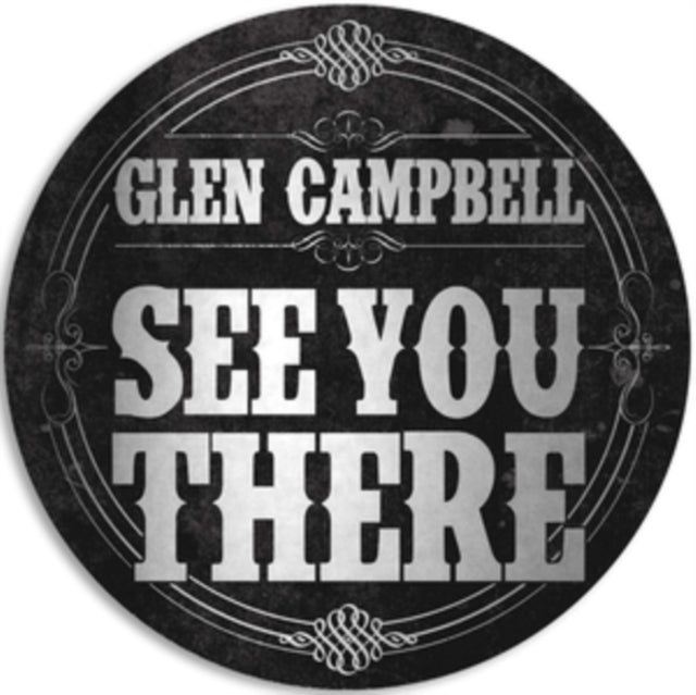 CAMPBELL, GLEN | SEE YOU THERE | VINYL RECORD (LP)