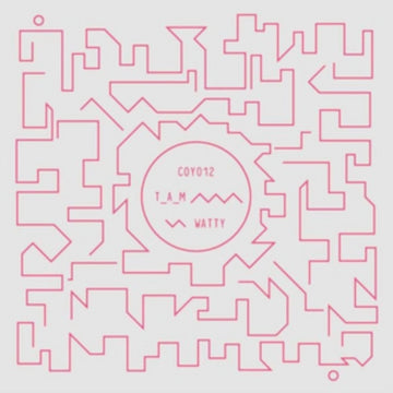 T_A_M | WATTY | 12IN VINYL