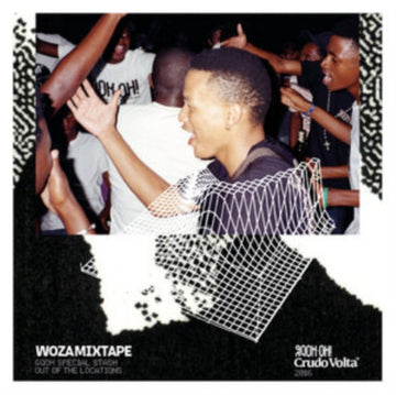 VARIOUS ARTISTS | WOZA MIXTAPE: GQOM SPECIAL STASH OUT OF THE LOCATIONS | MUSIC CASSETTE