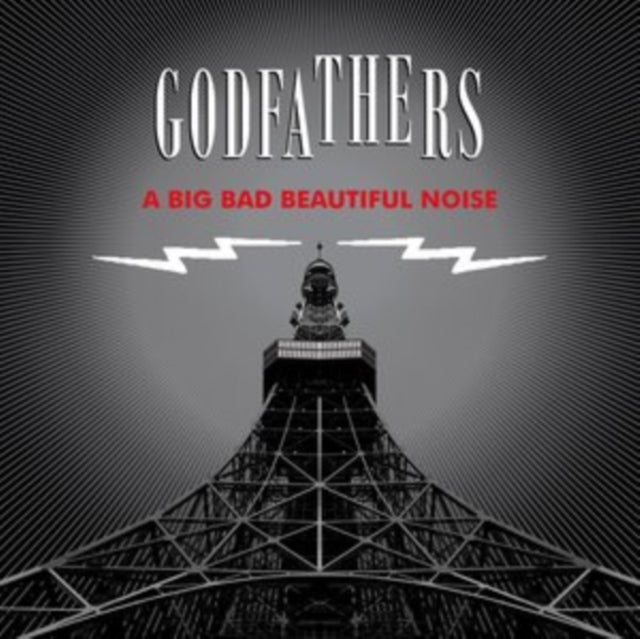 GODFATHERS | BIG BAD BEAUTIFUL NOISE | CD