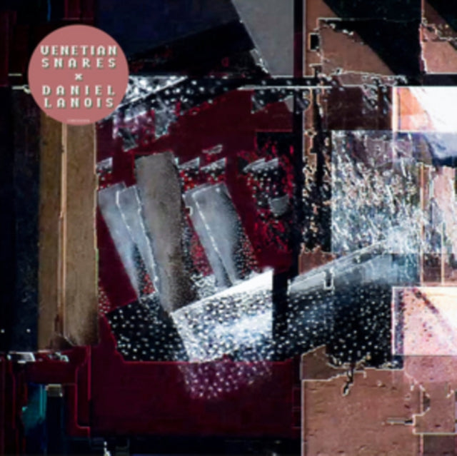 VENETIAN SNARES X DANIEL LANOIS | VENETIAN SNARES X DANIEL LANOIS | VINYL RECORD (LP)