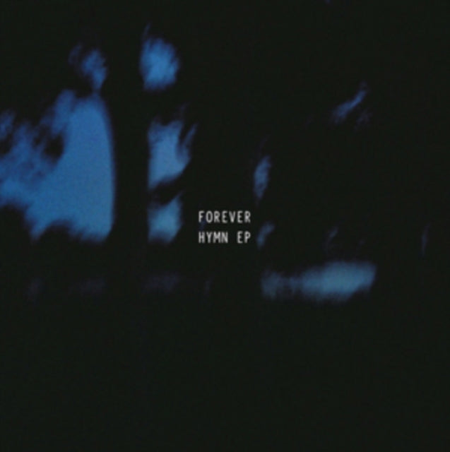 FOREVER | HYMN EP | 12IN VINYL