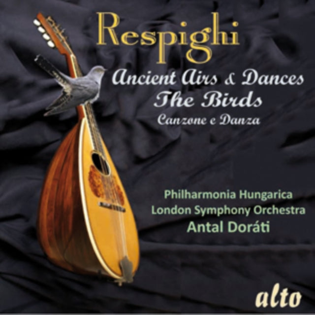 OTTORINO RESPIGHI | RESPIGHI THE BIRDSANCIENT AIRS DANCESCAN | CD