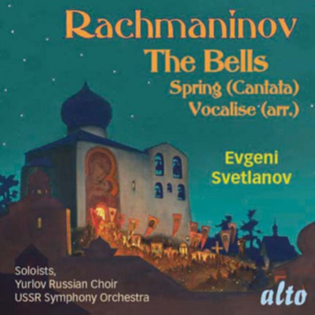 RACHMANINOFF, S. | BELLS/SPRING/VOCALISE | CD