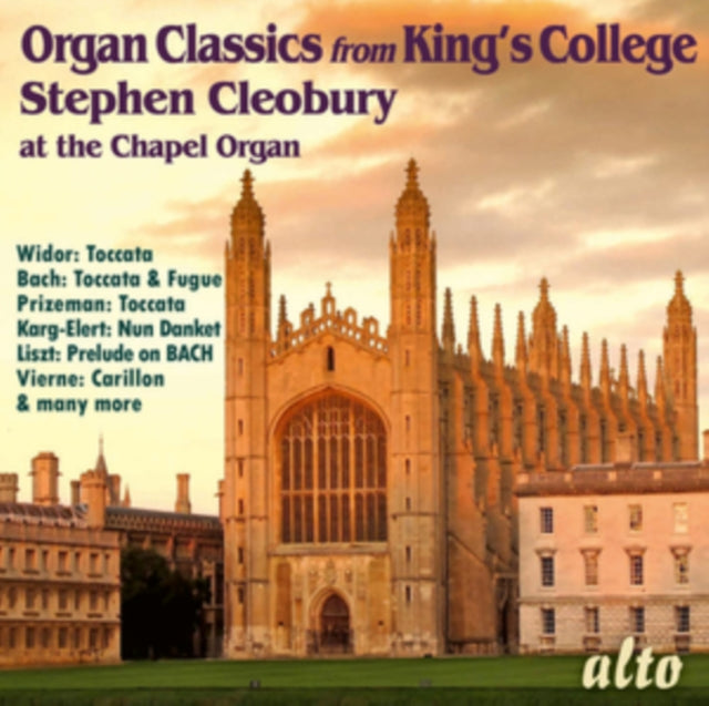 CLEOBURY, STEPHEN | ORGAN CLASSICS FROM KING'S COLLEGE CHAPEL | CD