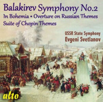 SVETLANOV, EVGENI; USSR SYMPHONY ORCHESTRA | BALAKIREV SYMPHONY 2 / IN BOHEMIA / ETC | CD