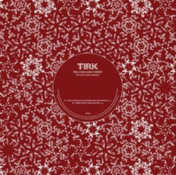 TIM CHAD & SHERRY | LOVE I MAKE: REMIXES | 12IN VINYL