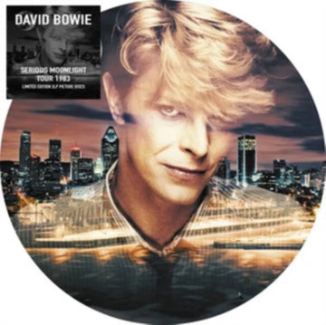 BOWIE, DAVID | SERIOUS MOONLIGHT MONTREAL 1983 (PICTURE DISC) | VINYL RECORD (LP)