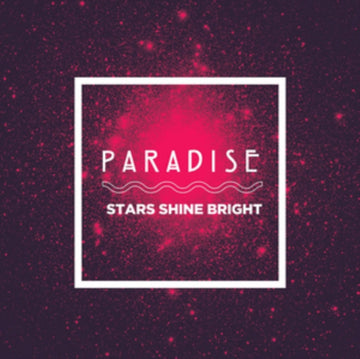 PARADISE | STAR SHINES BRIGHT | 7IN VINYL