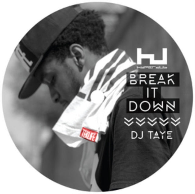 DJ TAYE | BREAK IT DOWN EP | 7IN VINYL
