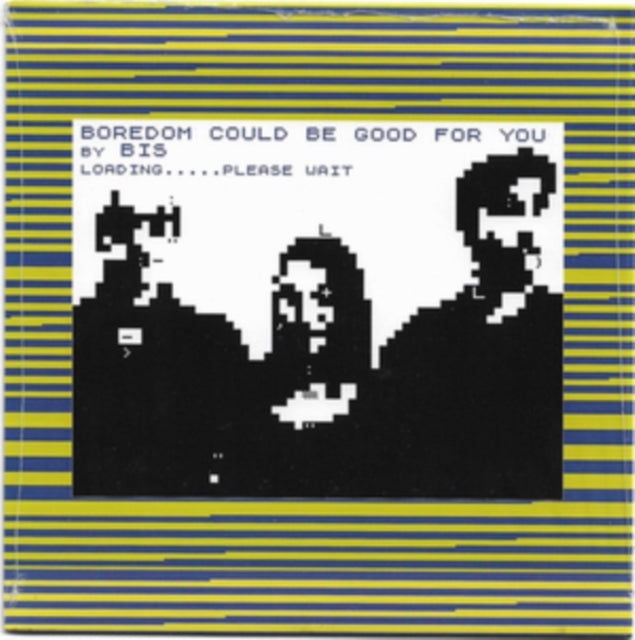 BIS / BIG ZERO | BOREDOM COULD BE / TEAR IT UP AND | 7IN VINYL