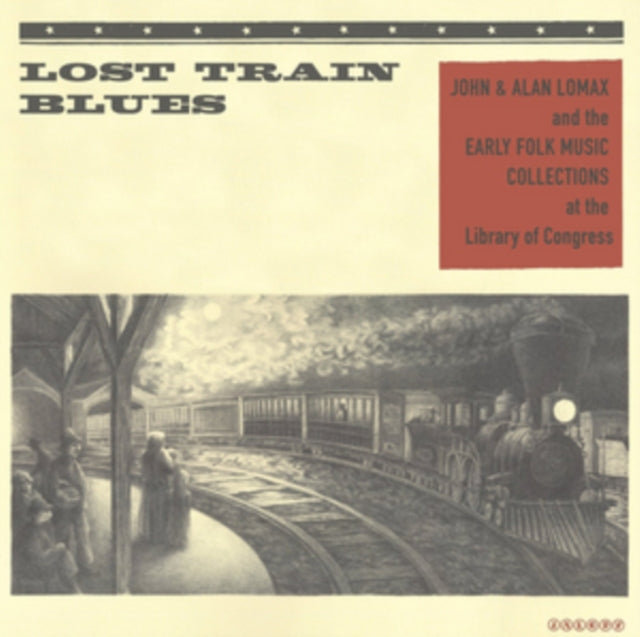 VARIOUS ARTISTS | LOST TRAIN BLUES | VINYL RECORD (LP)