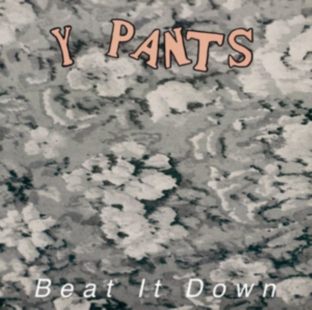 Y PANTS | BEAT IT DOWN | VINYL RECORD (LP)