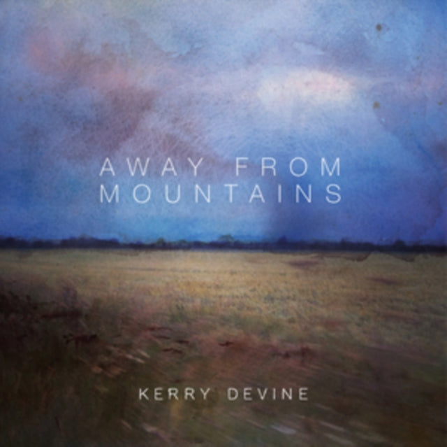 DEVINE, KERRY | AWAY FROM MOUNTAINS | VINYL RECORD (LP)