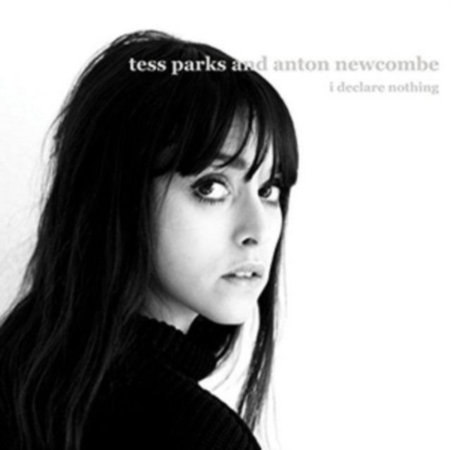 PARKS & ANTON NEWCOMBE, TESS | I DECLARE NOTHING | VINYL RECORD (LP)