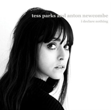 PARKS & ANTON NEWCOMBE, TESS | I DECLARE NOTHING | VINYL RECORD (LP)