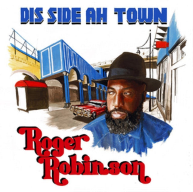 ROBINSON, ROGER | DIS SIDE AH TOWN | VINYL RECORD (LP)