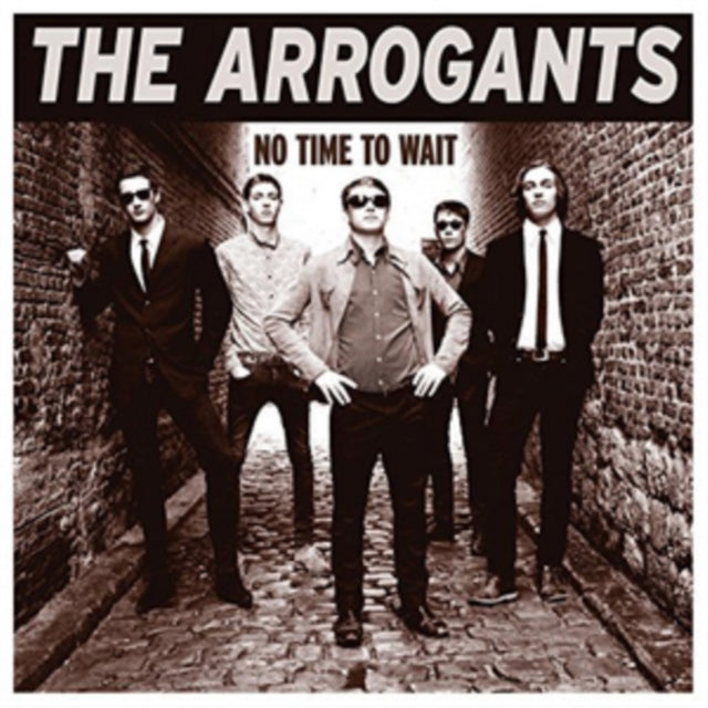 ARROGANTS | NO TIME TO WAIT | VINYL RECORD (LP)
