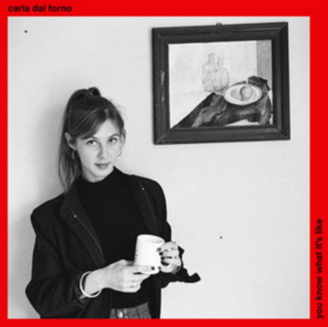 FORNO, CARLA DAL | YOU KNOW WHAT IT'S LIKE | VINYL RECORD (LP)