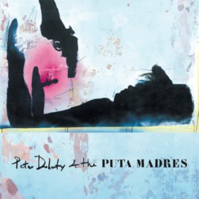 DOHERTY, PETER & THE PUTA MADRES | PETER DOHERTY & THE PUTA MADRES (DL CARD) | VINYL RECORD (LP)