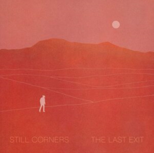 STILL CORNERS | LAST EXIT (DL CARD) | VINYL RECORD (LP)