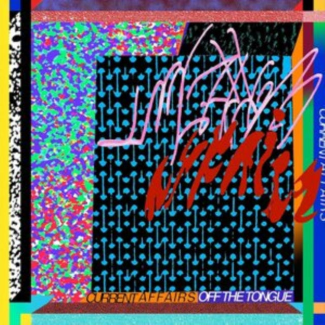 CURRENT AFFAIRS | OFF THE TONGUE | VINYL RECORD (LP)