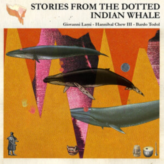 LAMI, GIOVANNI; HANNIBAL CHEW III; BARDO TODOL | STORIES OF THE DOTTED INDIAN WHALE (3-CASSETTE) | MUSIC CASSETTE