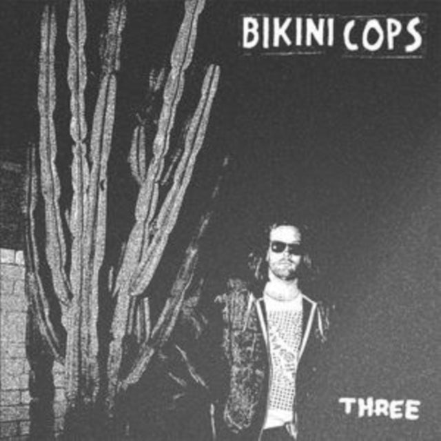 BIKINI COPS | THREE | VINYL RECORD (LP)