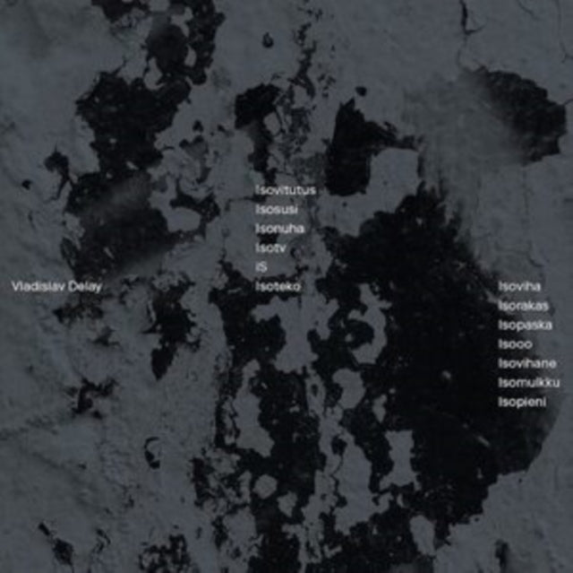 VLADISLAV DELAY | ISOVIHA | VINYL RECORD (LP)