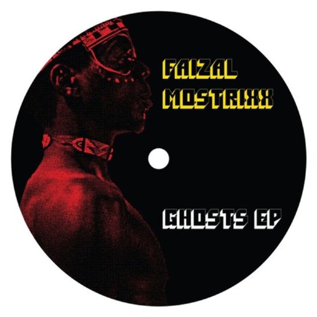 FAIZAL MOSTRIXX | GHOSTS EP | 12IN VINYL