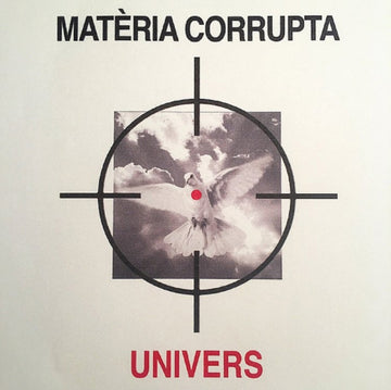 UNIVERS | MATERIA CORRUPTA | 12IN VINYL