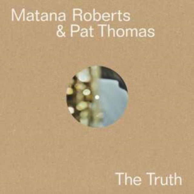 THOMAS, PAT & MATANA ROBERTS | TRUTH | VINYL RECORD (LP)