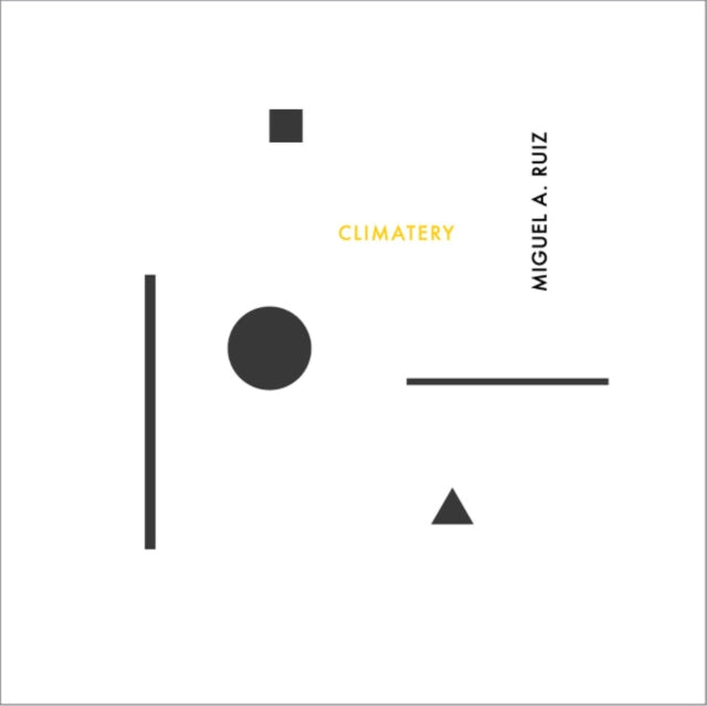 RUIZ, MIGUEL A. | CLIMATERY | VINYL RECORD (LP)