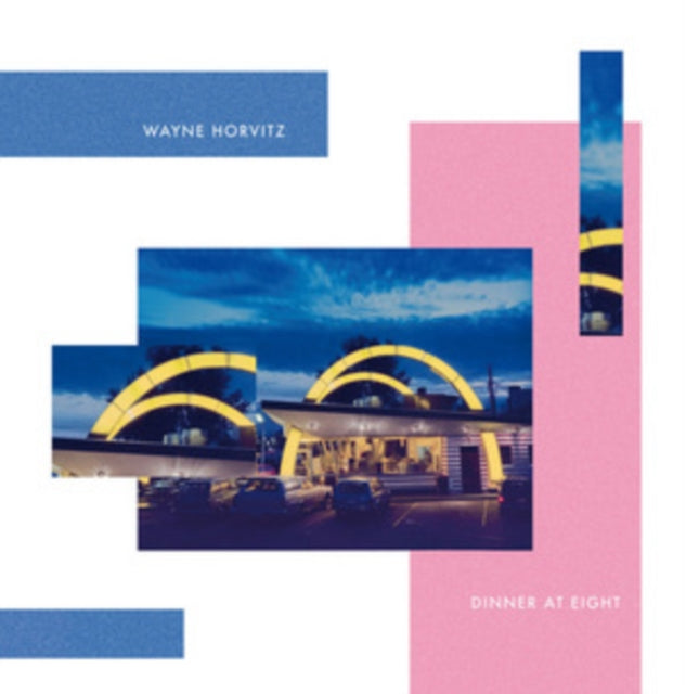 HORVITZ, WAYNE | DINNER AT EIGHT | VINYL RECORD (LP)
