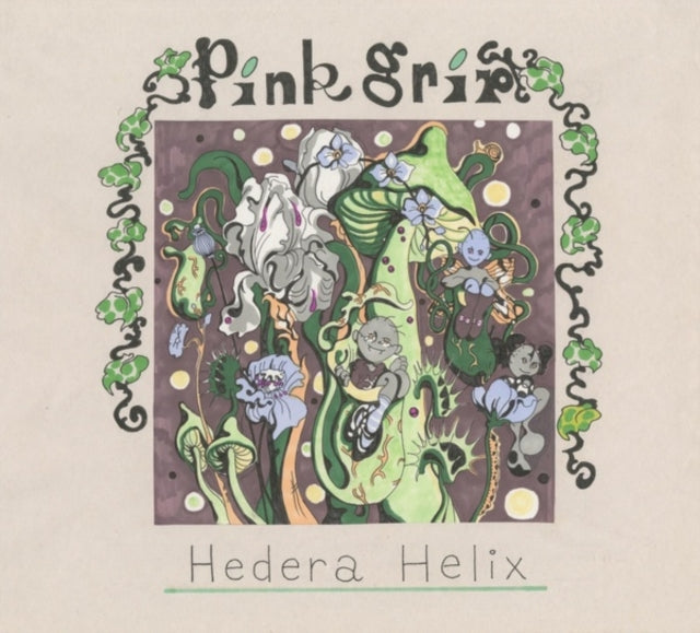 PINK GRIP | HEDERA HELIX | 7IN VINYL