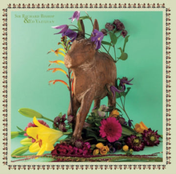 SIR RICHARD BISHOP & ED YAZIJIAN | VINYL RECORD (LP)