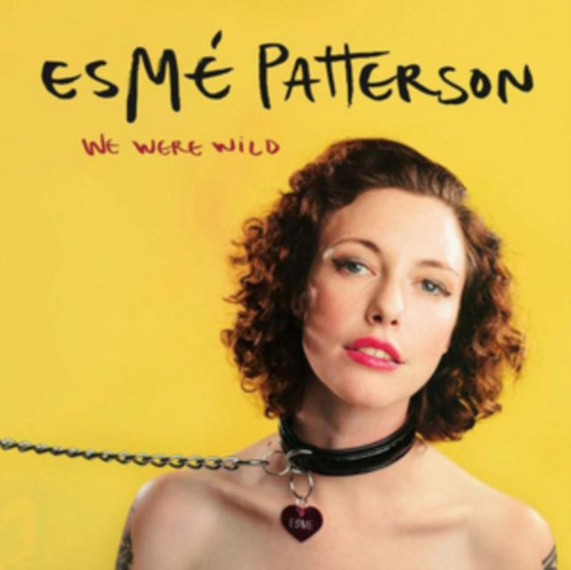 PATTERSON, ESME | WE WERE WILD | VINYL RECORD (LP)